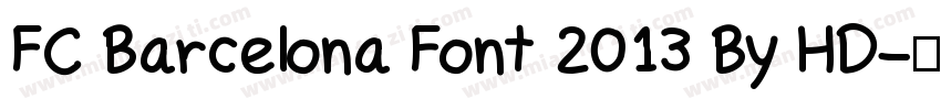 FC Barcelona Font 2013 By HD字体转换